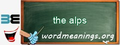 WordMeaning blackboard for the alps